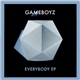 Gameboyz - Everybody EP